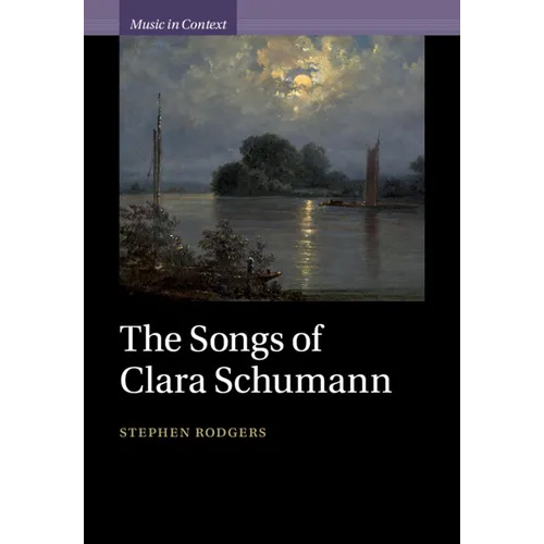 The Songs of Clara Schumann - Hardcover