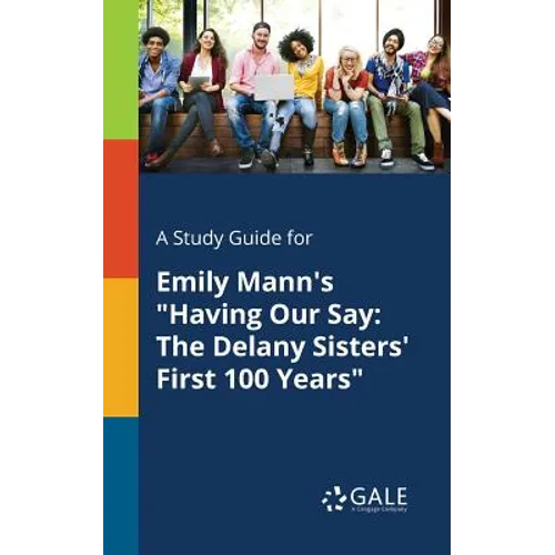 A Study Guide for Emily Mann's 