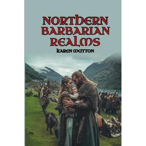 Northern Barbarian Realms - Paperback