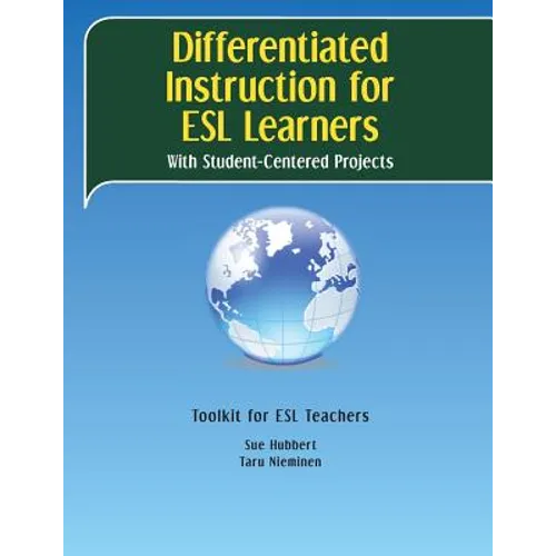 Differentiated Instruction for ESL Learners: With Student-Centered Projects - Paperback