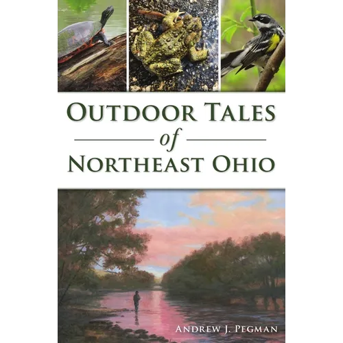 Outdoor Tales of Northeast Ohio - Paperback