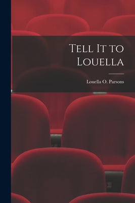 Tell It to Louella - Paperback