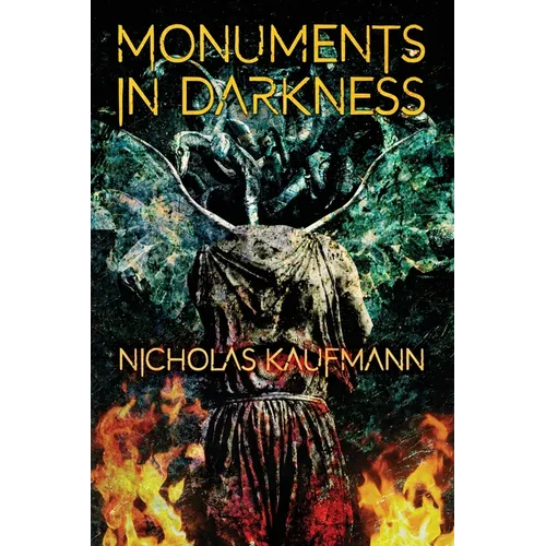 Monuments in Darkness - Paperback