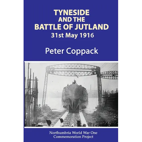 Tyneside And The Battle Of Jutland - Paperback