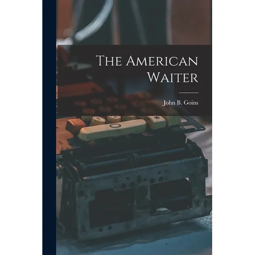 The American Waiter - Paperback