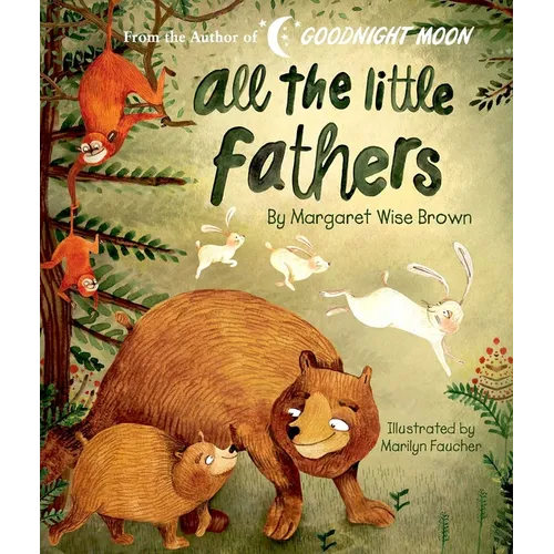 All the Little Fathers - Board Book