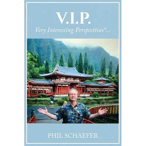 V.I.P. Very Interesting Perspectives*... - Paperback