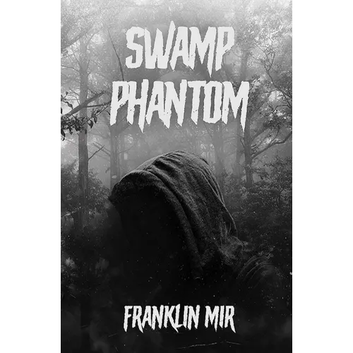 Swamp Phantom - Paperback