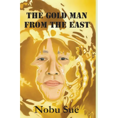 The Gold Man from the East - Hardcover