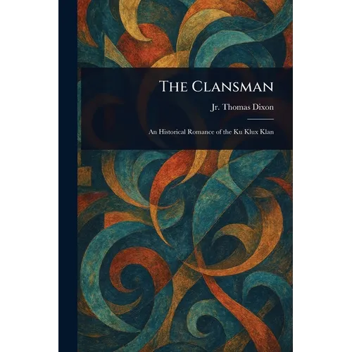 The Clansman - Paperback
