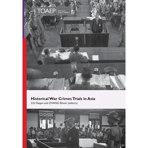 Historical War Crimes Trials in Asia - Hardcover