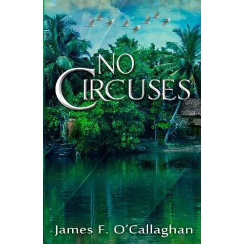 No Circuses: Novel - Paperback