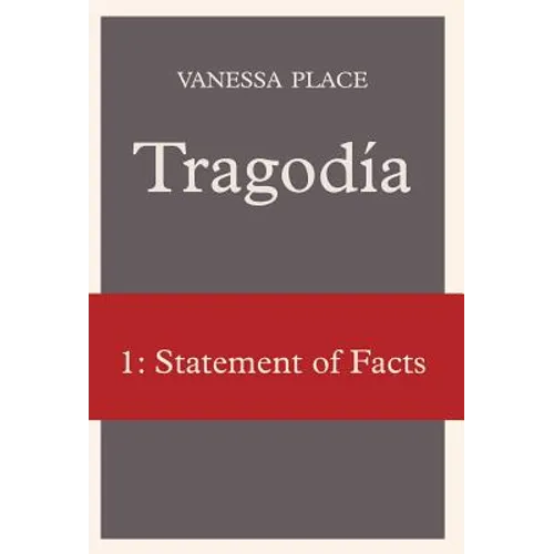 Tragodia 1: Statement of Facts - Hardcover