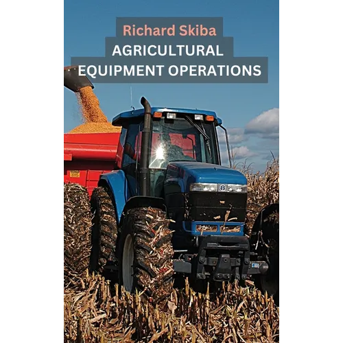 Agricultural Equipment Operations - Hardcover