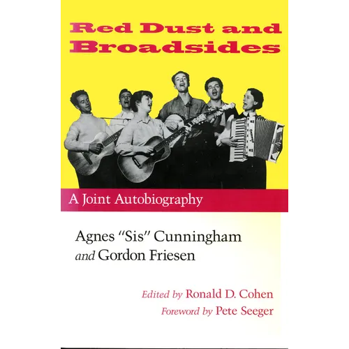 Red Dust and Broadsides: A Joint Autobiography: Agnes 