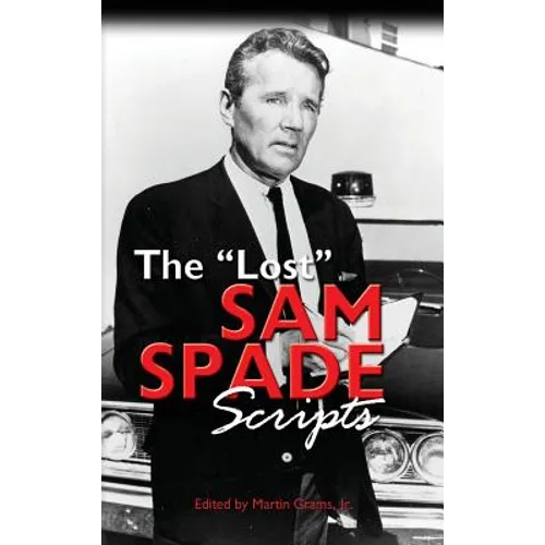 The Lost Sam Spade Scripts (hardback) - Hardcover