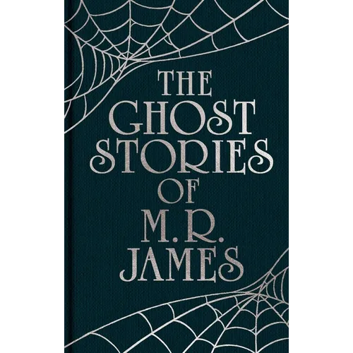 The Ghost Stories of M. R. James: Gilded Pocket Edition - Hardcover