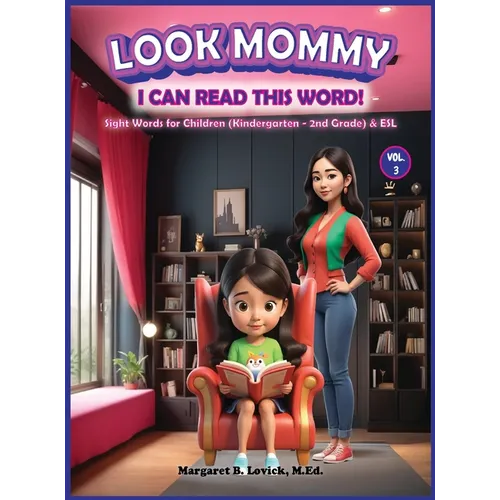 Look Mommy, I Can Read This Word! (VOL. 3) - Hardcover