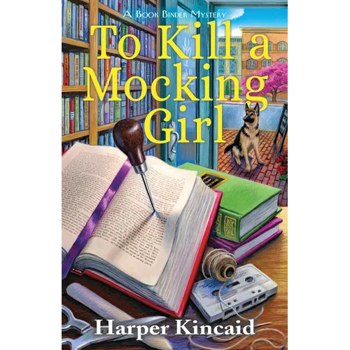 To Kill a Mocking Girl: A Bookbinding Mystery - Paperback