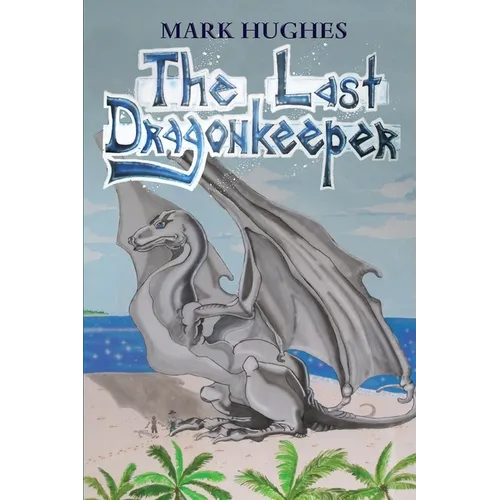 The Last Dragonkeeper - Paperback
