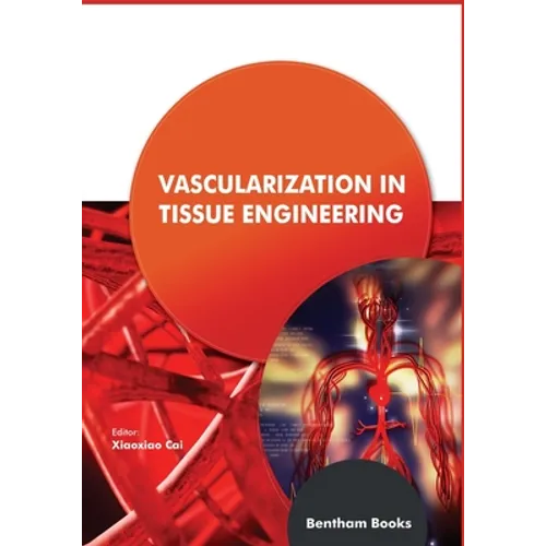 Vascularization in Tissue Engineering - Paperback
