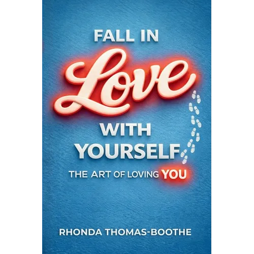 Fall in Love With Yourself - Paperback