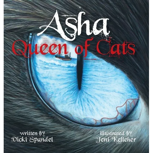 Asha, Queen of Cats - Hardcover