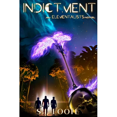 Indictment: An Elementalists Novel (Book 2) - Paperback