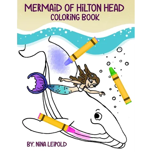 Mermaid of Hilton Head Coloring Book - Paperback