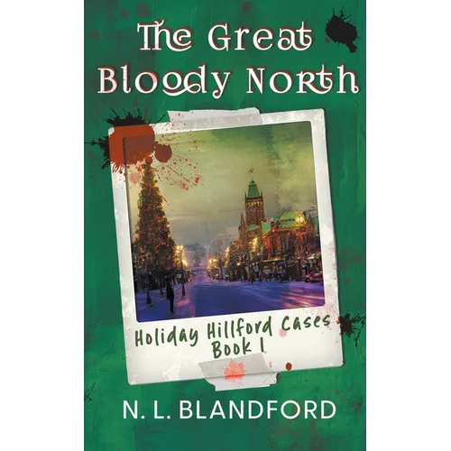 The Great Bloody North - Paperback