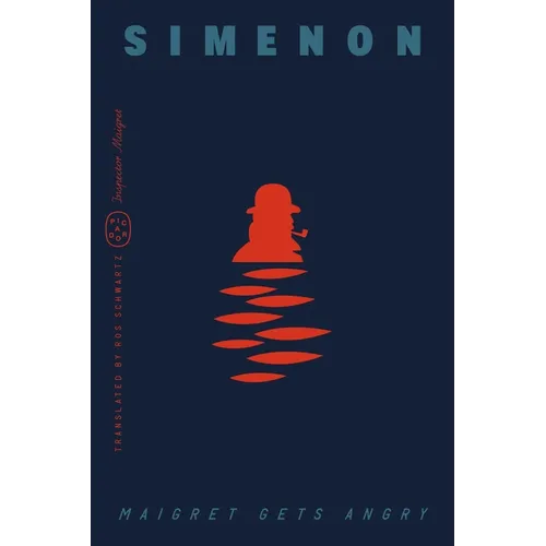 Maigret Gets Angry (Inspector Maigret) - Paperback