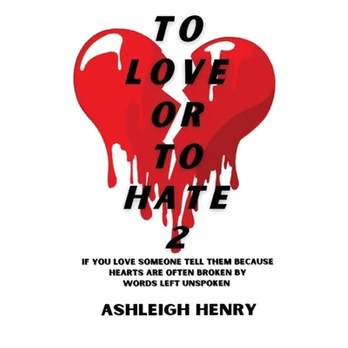 To Love or To Hate 2 - Paperback