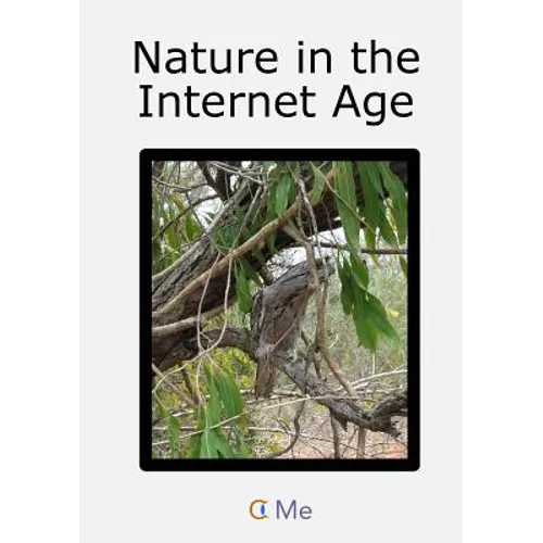 Nature in the Internet Age - Paperback