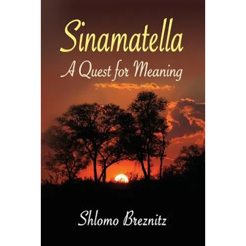 Sinamatella - A Quest for Meaning - Paperback
