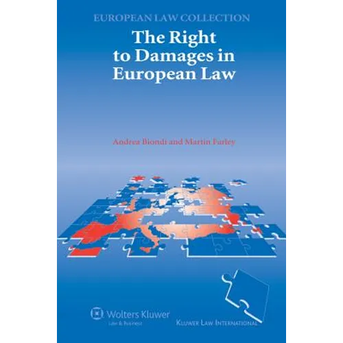 The Right to Damages in European Law - Paperback