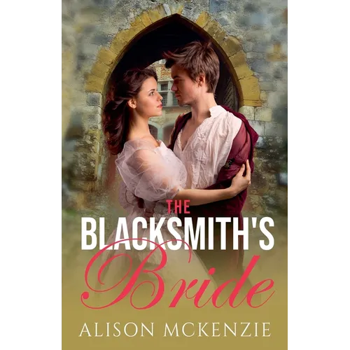 The Blacksmith's Bride - Paperback