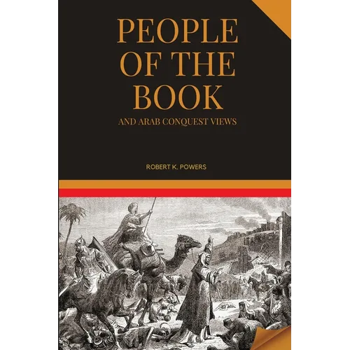 People of the Book and Arab Conquest Views - Paperback