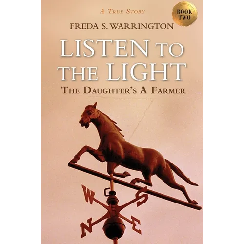 Listen to the Light: The Daughter's a Farmer - Paperback