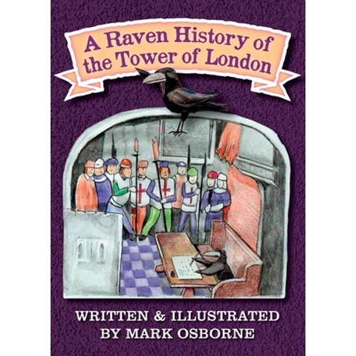 A Raven History of the Tower of London - Paperback