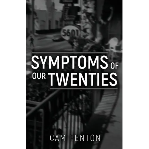 Symptoms of Our Twenties - Paperback