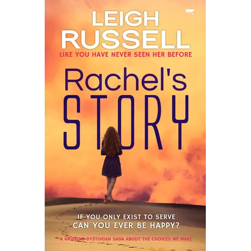 Rachel's Story: A Gripping Dystopian Saga about the Choices We Make - Paperback
