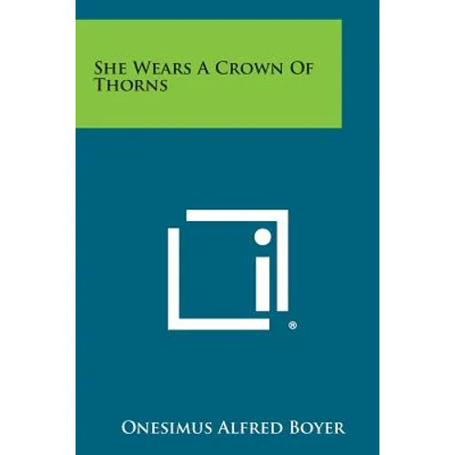 She Wears A Crown Of Thorns - Paperback