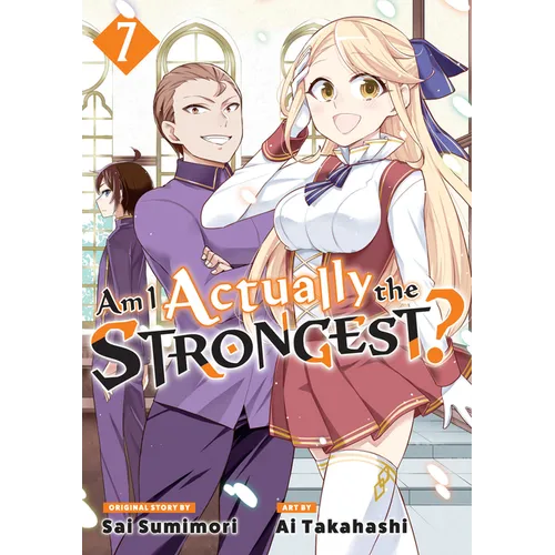 Am I Actually the Strongest? 7 (Manga) - Paperback