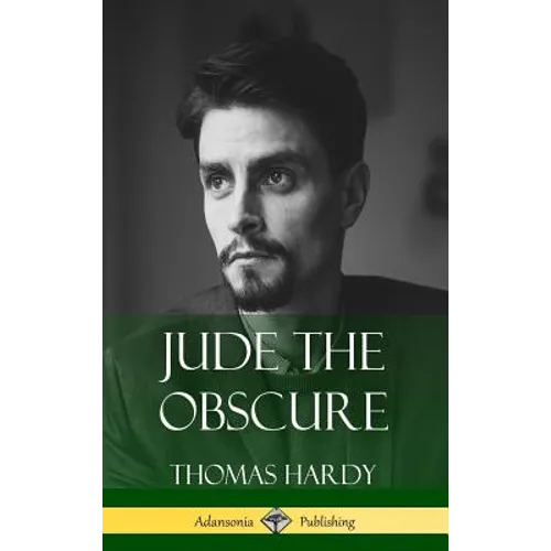 Jude the Obscure (Hardcover Classics) - Hardcover