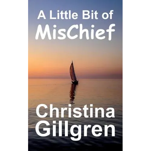 A Little Bit of MisChief - Paperback
