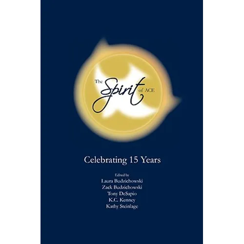 The Spirit of Ace: Celebrating 15 Years - Paperback