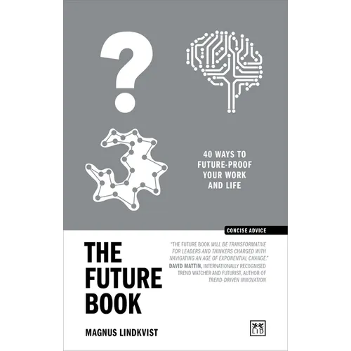 The Future Book: 50 Ways to Future-Proof Your Work and Life
