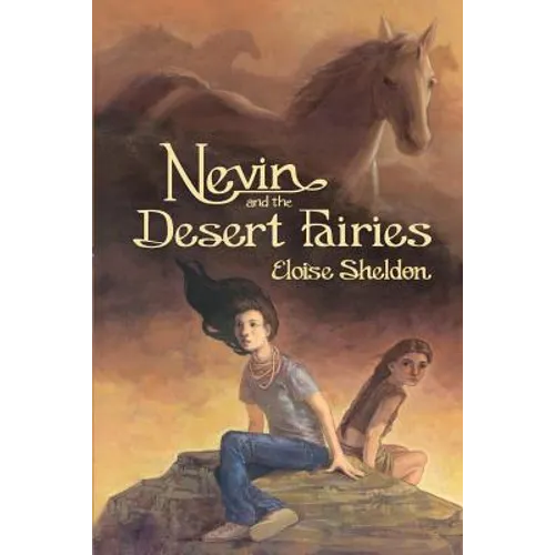 Nevin and the Desert Fairies - Paperback