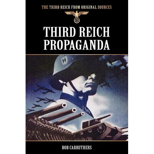 Third Reich Propaganda - Paperback