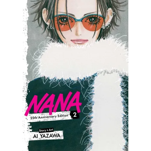 Nana 25th Anniversary Edition, Vol. 2 - Paperback